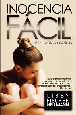 Inocencia Facil by Libby Fischer Hellmann