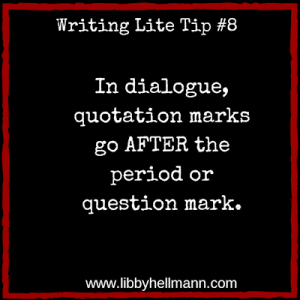 Writing Lite Tip #8 by Libby Hellmann