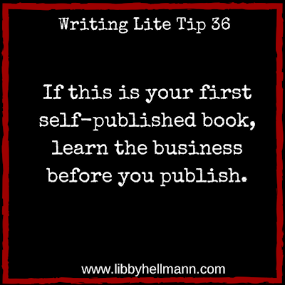 Writing Lite Tip 36: If this is your first self-published book, learn ...