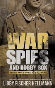 War, Spies and Bobby Sox by Libby Fischer Hellmann