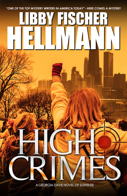 High Crimes by Libby Fischer Hellmann